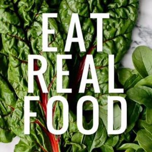 eat real food